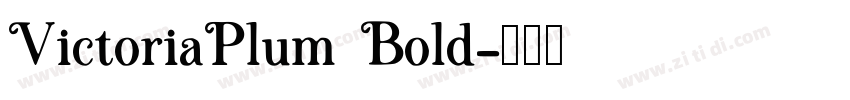 VictoriaPlum Bold字体转换